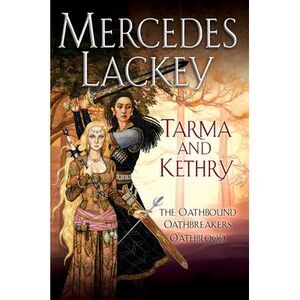 Tarma and Kethry -- Mercedes Lackey